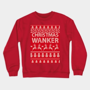 Christmas W@nker Crewneck Sweatshirt